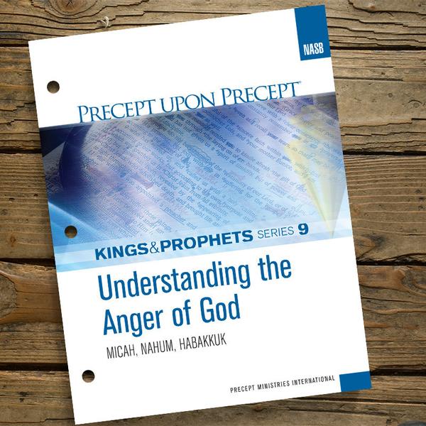 Understanding The Anger Of God-Precept Workbook (Nasb)